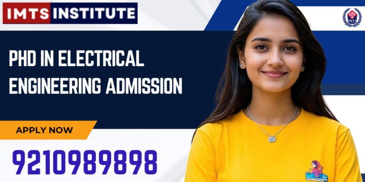 PhD in Electrical Engineering Admission