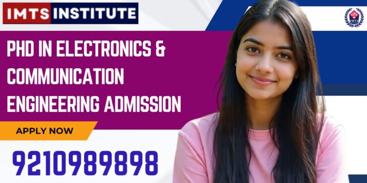 PhD in Electronics & Communication Engineering Admission