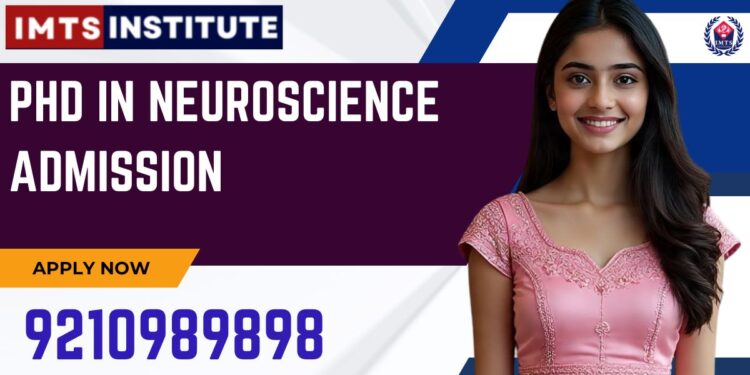 PhD in Neuroscience Admission 2026