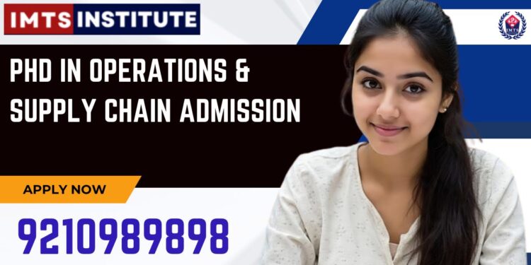 PhD in Operations & Supply Chain Admission