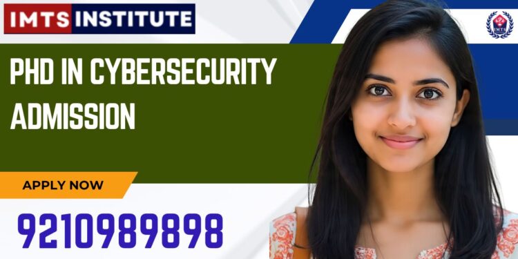 PhD in Cybersecurity Admission
